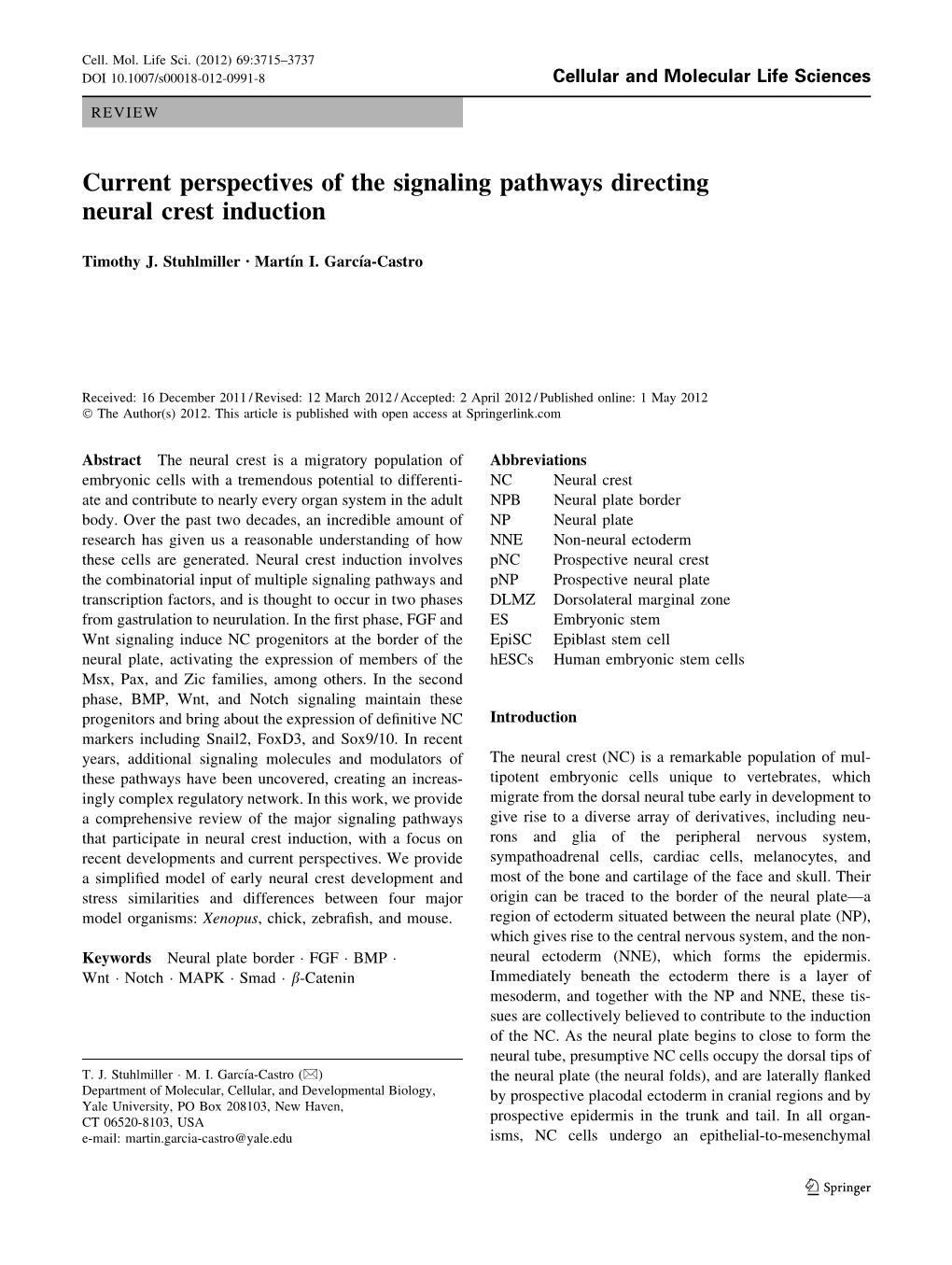 Current Perspectives of the Signaling Pathways Directing Neural Crest Induction