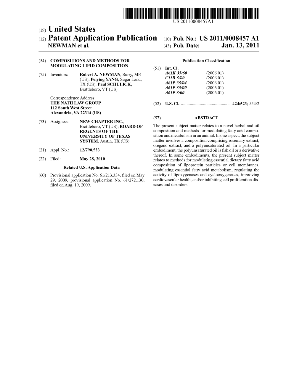 (12) Patent Application Publication (10) Pub. No.: US 2011/0008457 A1 NEWMAN Et Al