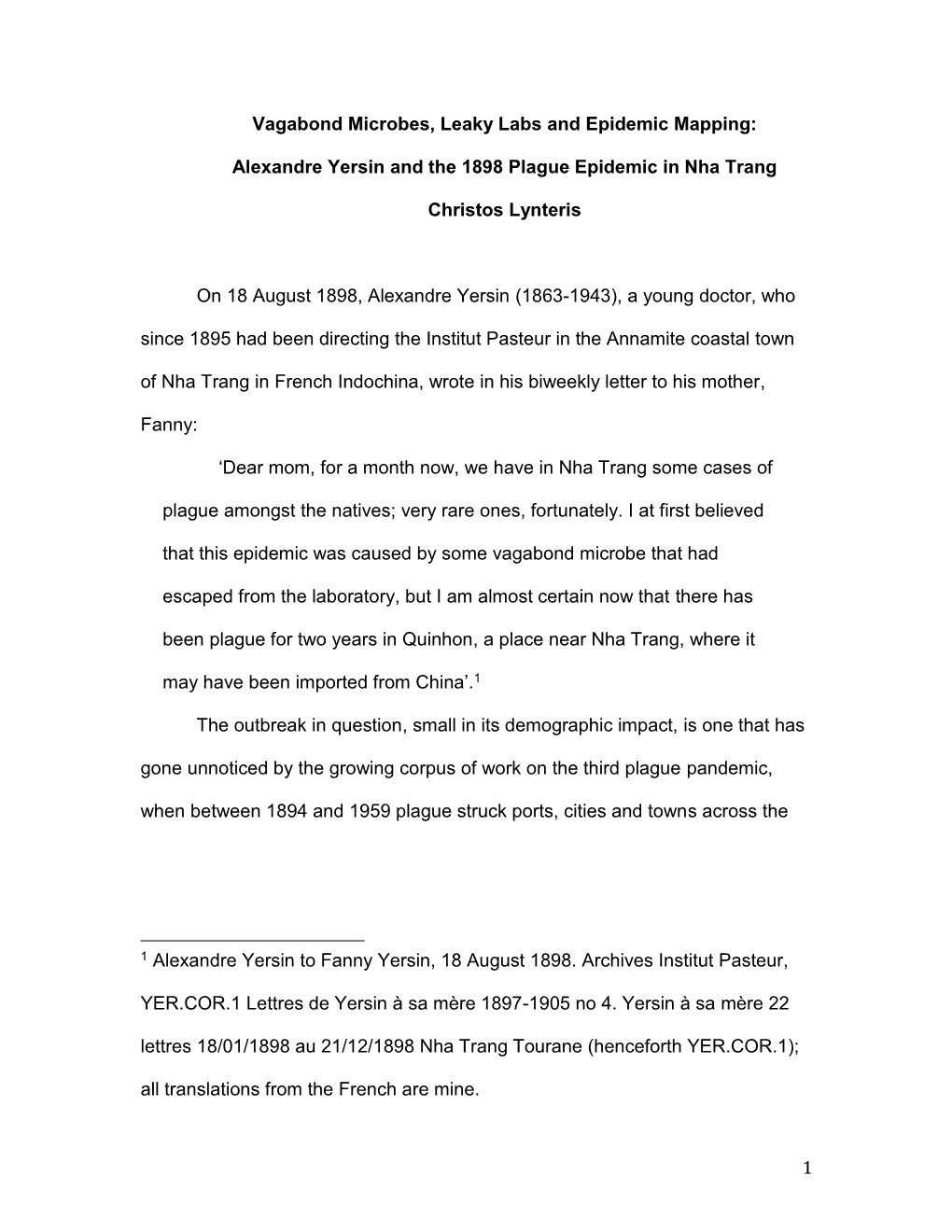 Alexandre Yersin and the 1898 Plague Epidemic in Nha Trang Christos Lynte