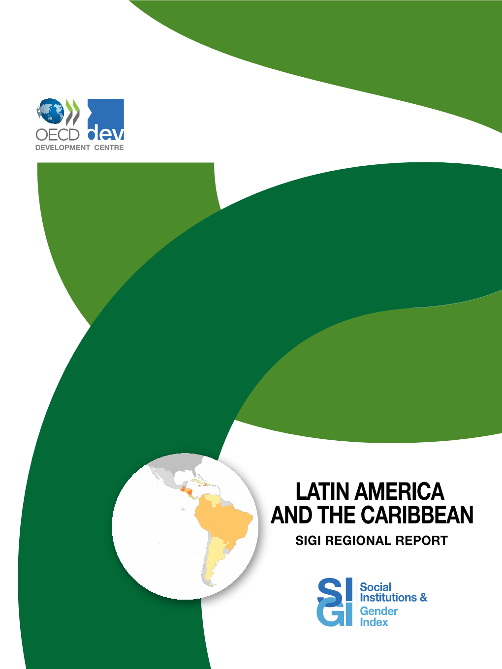 Latin America and the Caribbean SIGI Regional Report