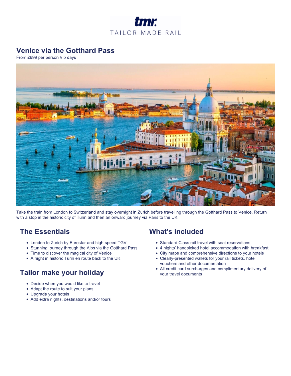 Venice Via the Gotthard Pass from £699 Per Person // 5 Days