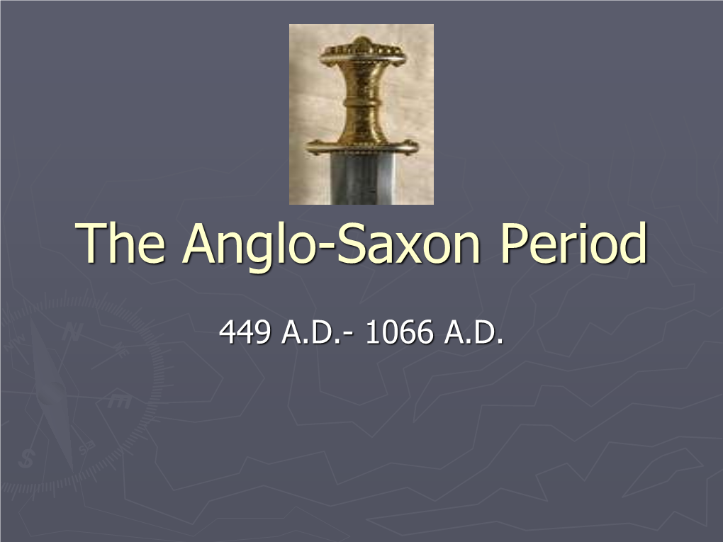 The Anglo-Saxon Period