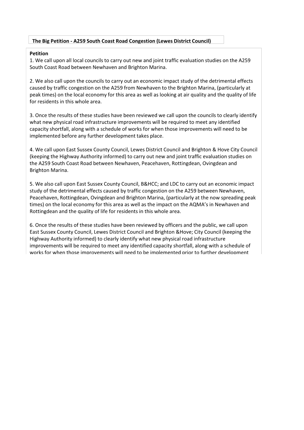 Petition 1. We Call Upon All Local Councils to Carry out New and Joint Traffic Evaluation Studies on the A259 South Coast Road Between Newhaven and Brighton Marina