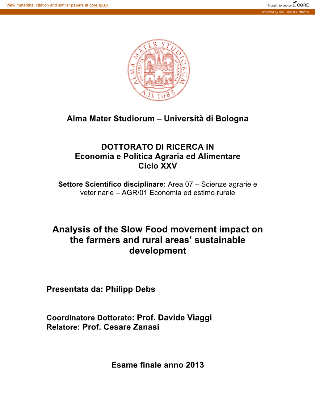 Analysis of the Slow Food Movement Impact on the Farmers and Rural Areas’ Sustainable Development