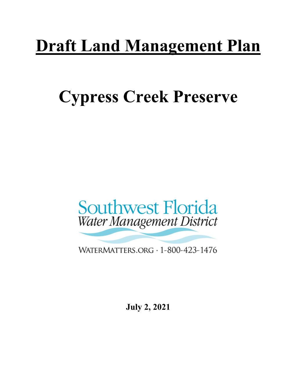 Draft Land Management Plan Cypress Creek Preserve