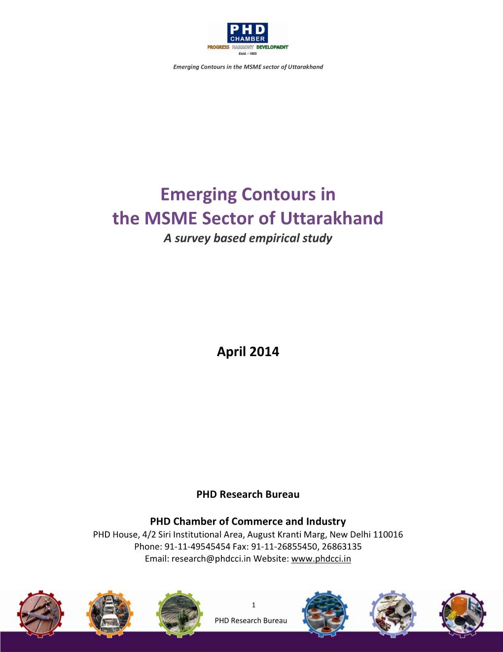 Emerging Contours in the MSME Sector of Uttarakhand