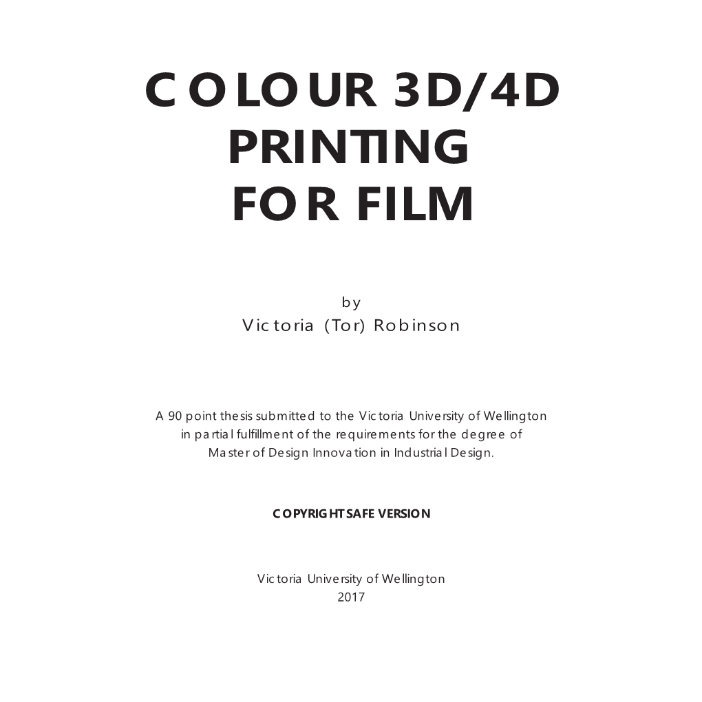 Colour 3D/4D Printing for Film