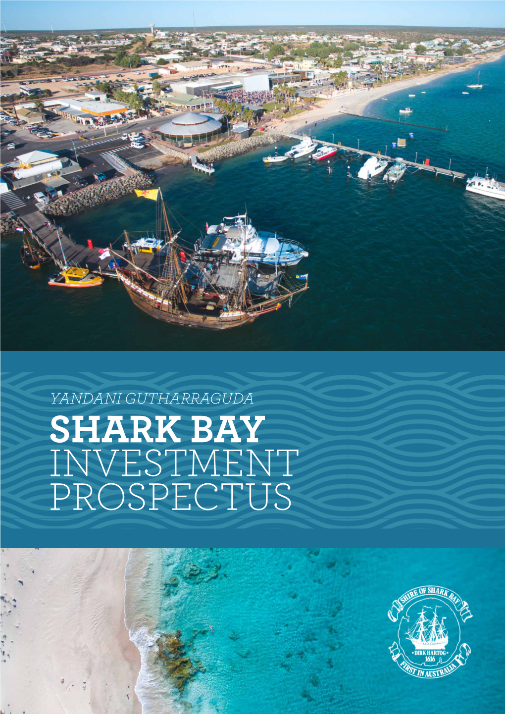 Shark Bay Investment Prospectus 2