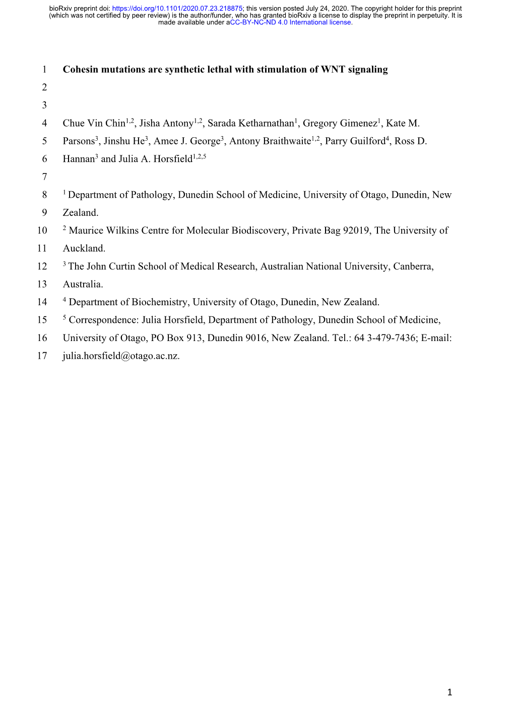 Cohesin Mutations Are Synthetic Lethal with Stimulation of WNT Signaling 2 3 4 Chue Vin Chin1,2, Jisha Antony1,2, Sarada Ketharnathan1, Gregory Gimenez1, Kate M