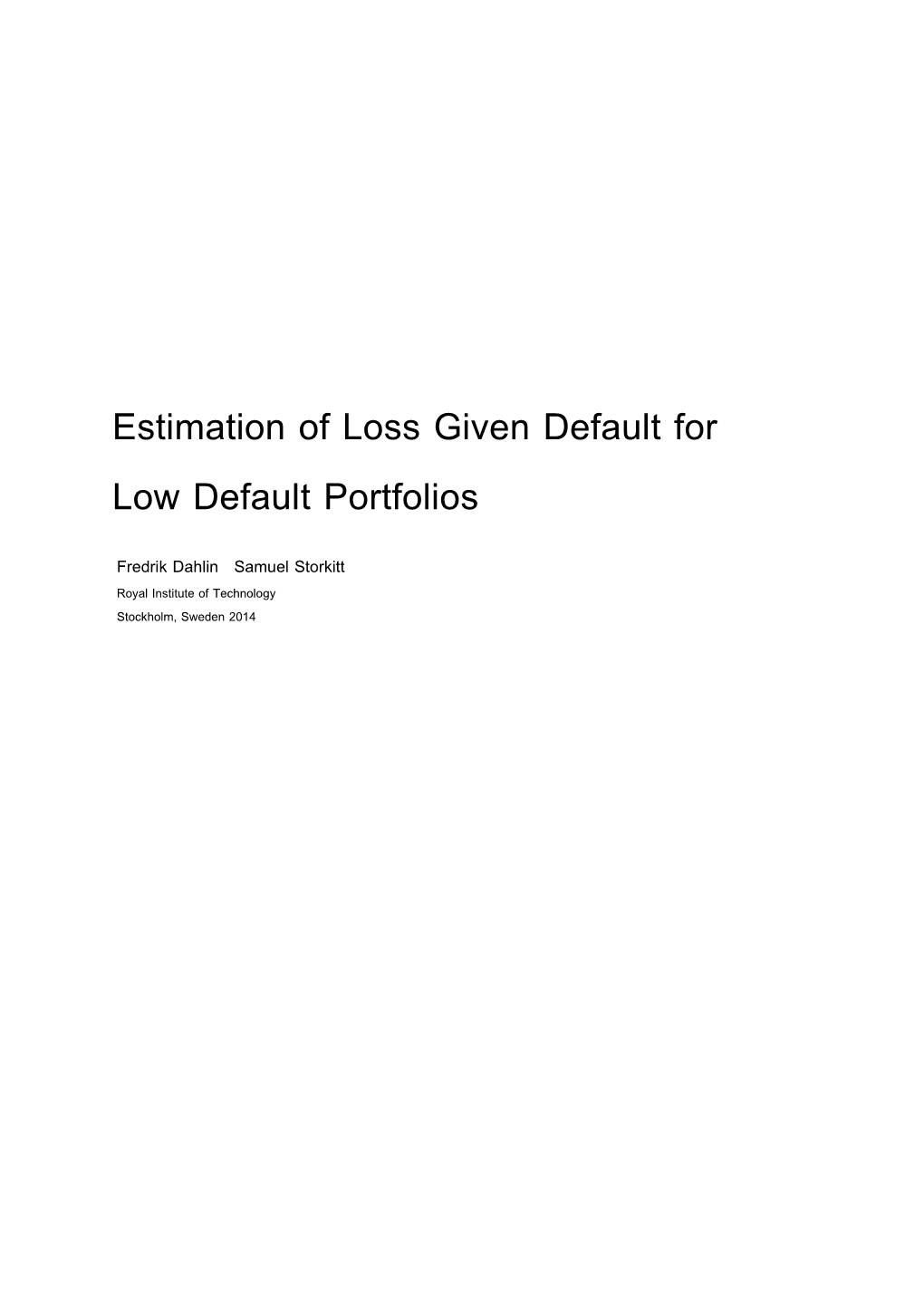 Estimation of Loss Given Default for Low Default Portfolios