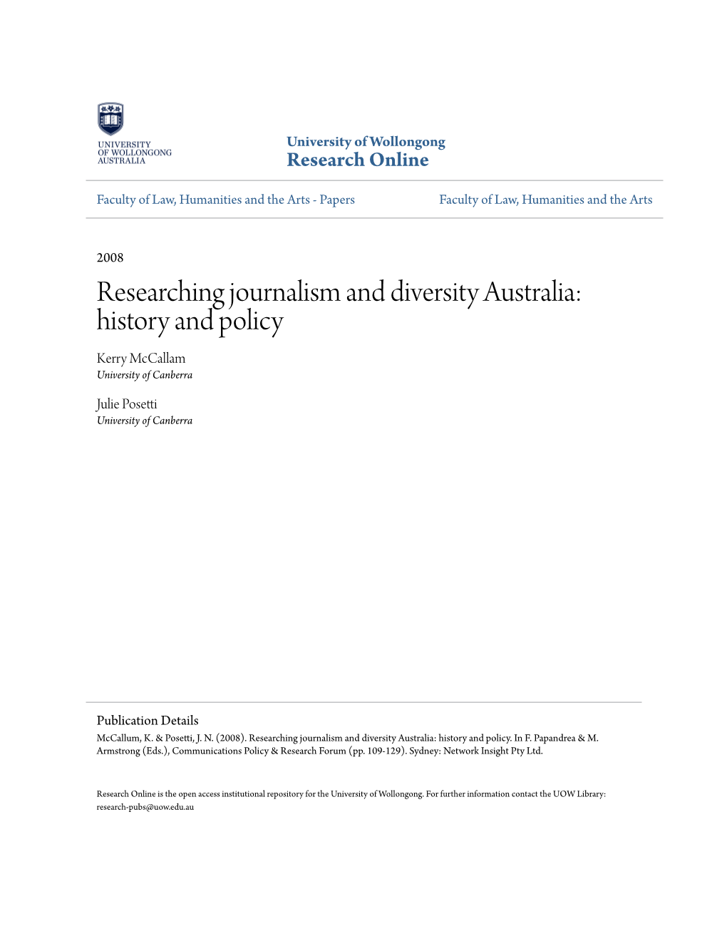 Researching Journalism and Diversity Australia: History and Policy Kerry Mccallam University of Canberra