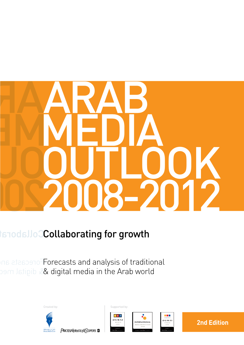 Arab Media Outlook, 2008-2012