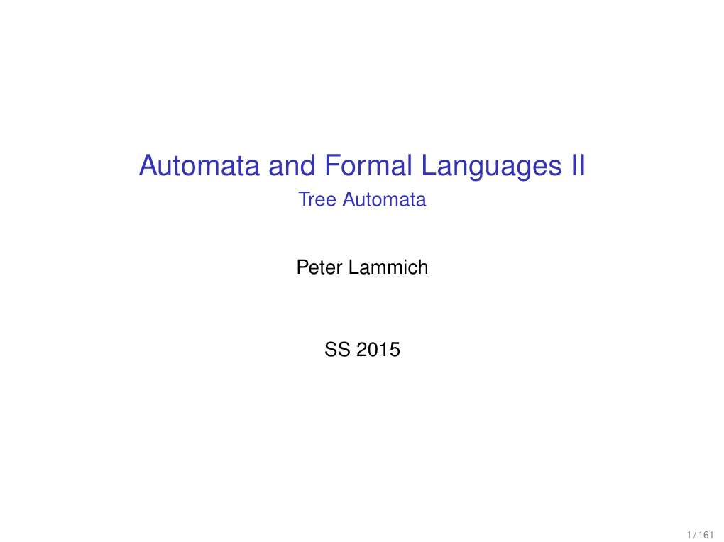 Automata and Formal Languages II Tree Automata