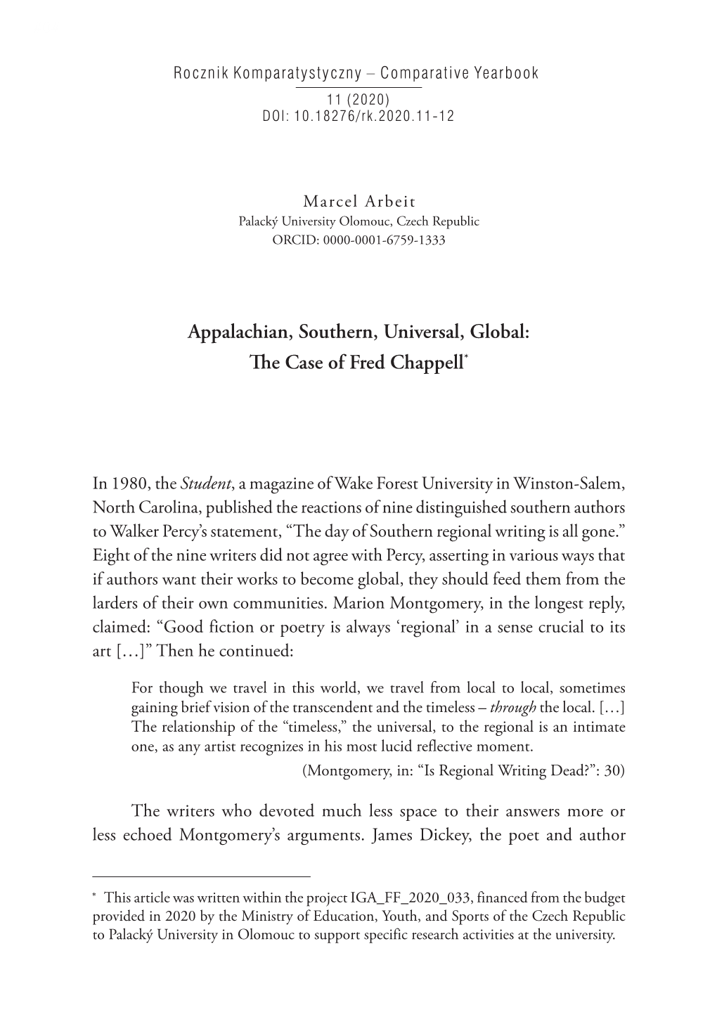 Appalachian, Southern, Universal, Global: the Case of Fred Chappell*