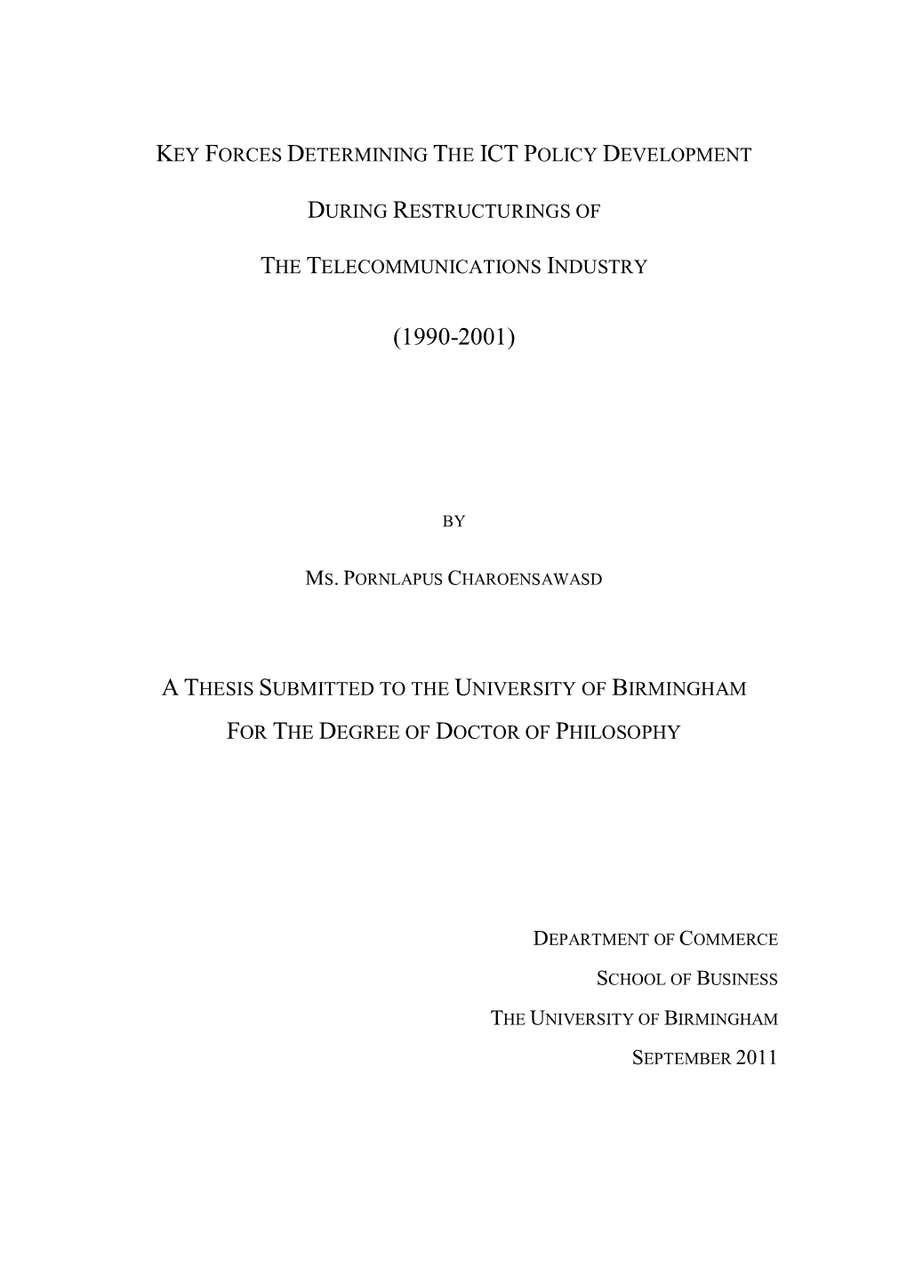 Key Forces Determining the Ict Policy Development