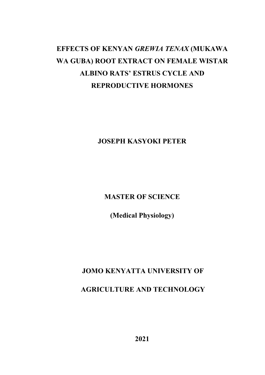 Effects of Kenyan Grewia Tenax (Mukawa Wa Guba) Root Extract on Female Wistar Albino Rats’ Estrus Cycle and Reproductive Hormones