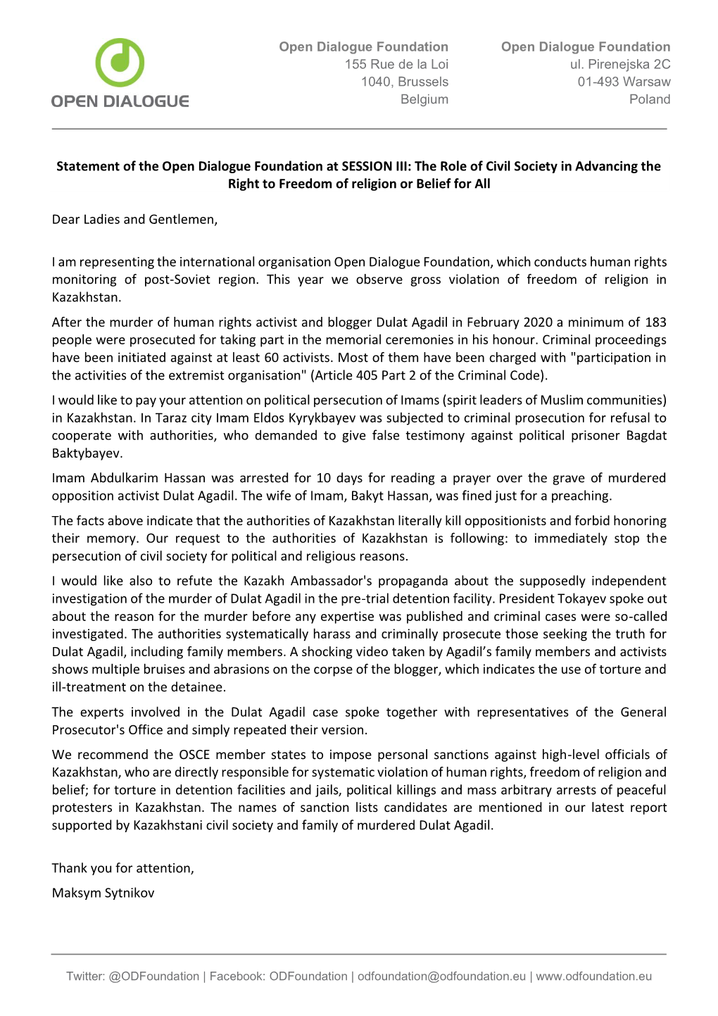 Statement of the Open Dialogue Foundation at SESSION III: the Role of Civil Society in Advancing the Right to Freedom of Religion Or Belief for All