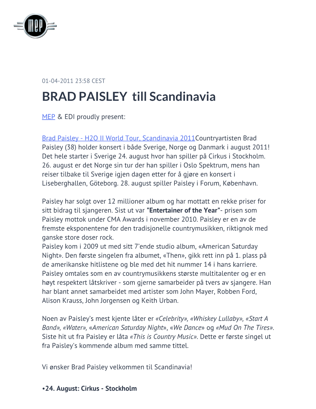 BRAD PAISLEY Till Scandinavia