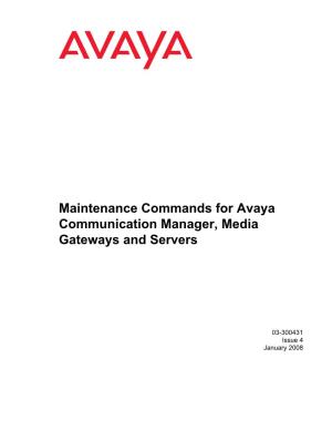 Maintenance Commands for Avaya Communication Manager, Media Gateways and Servers