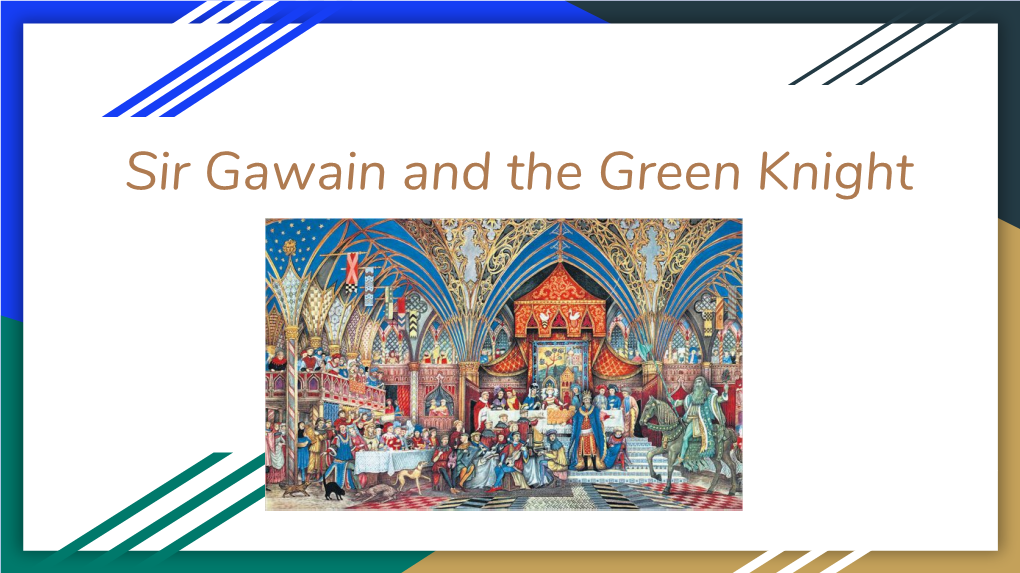 Sir Gawain and the Green Knight Part One Discussion Questions 1