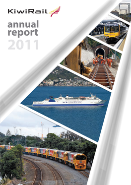 Annual Report 2011 KIWIRAIL OVERVIEW
