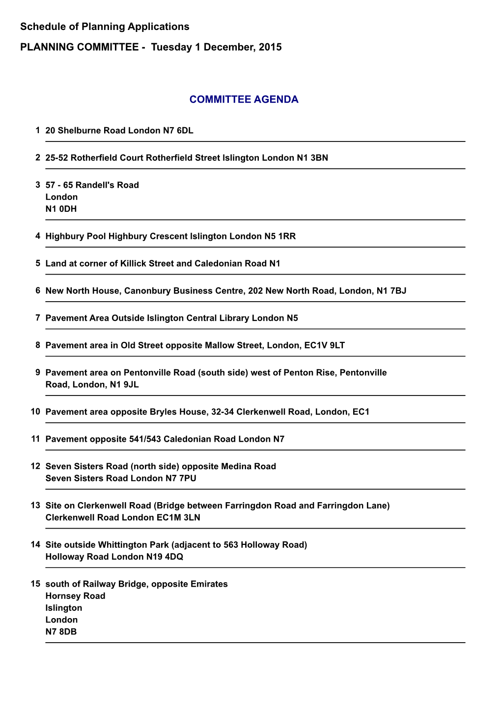 Schedule of Planning Applications PLANNING COMMITTEE - Tuesday 1 December, 2015