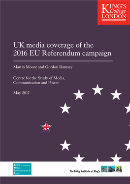 UK Media Coverage of the 2016 EU Referendum Campaign