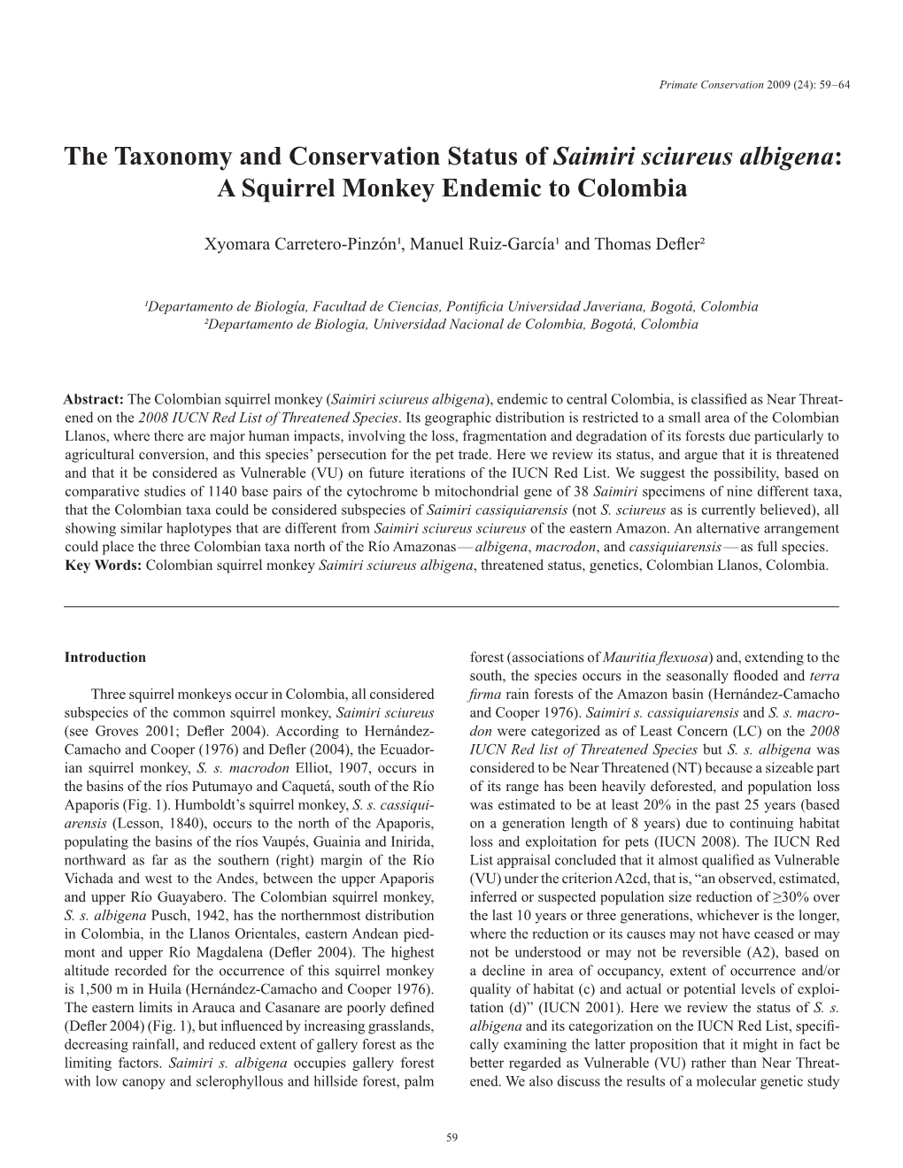 The Taxonomy and Conservation Status of Saimiri Sciureus Albigena: a Squirrel Monkey Endemic to Colombia
