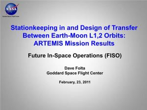 Stationkeeping in and Design of Transfer Between Earth-Moon L1,2 Orbits: ARTEMIS Mission Results