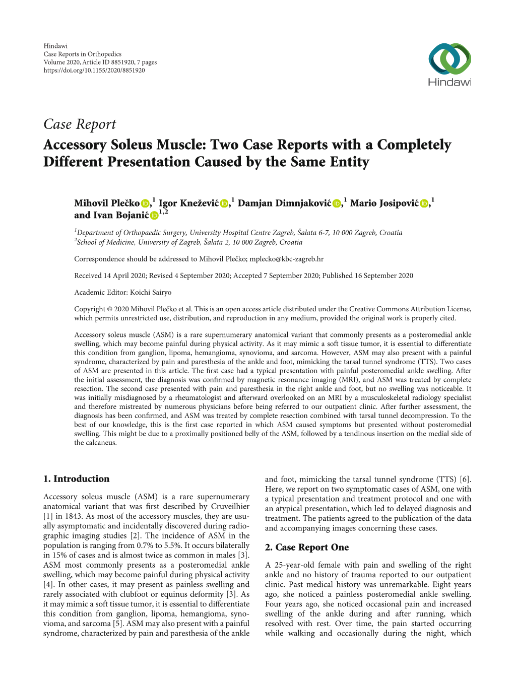 Accessory Soleus Muscle: Two Case Reports with a Completely Different Presentation Caused by the Same Entity