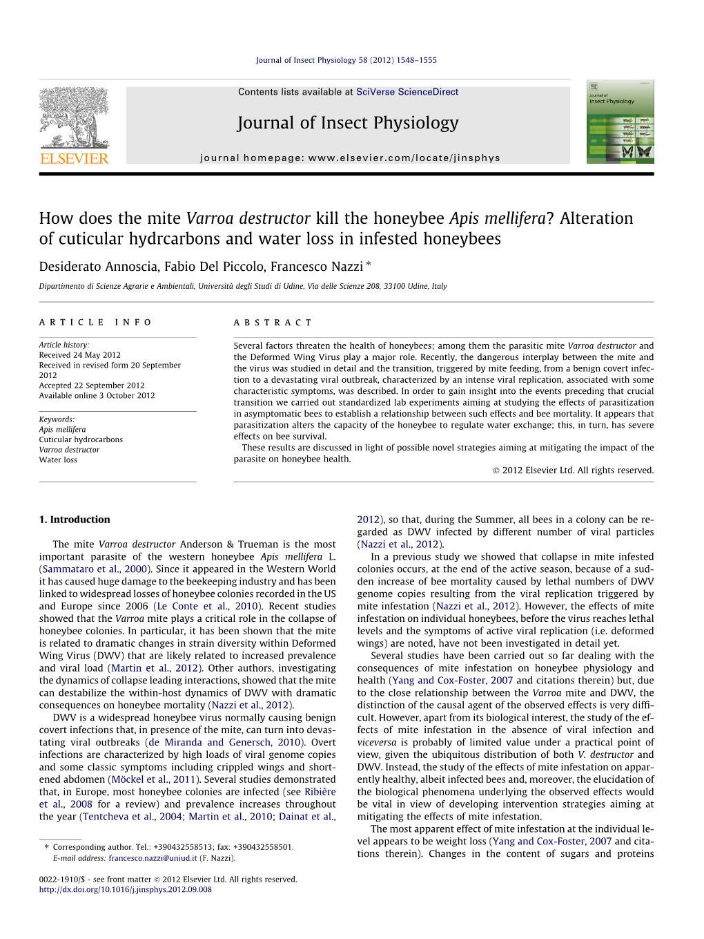 How Does the Mite Varroa Destructor Kill the Honeybee Apis Mellifera?