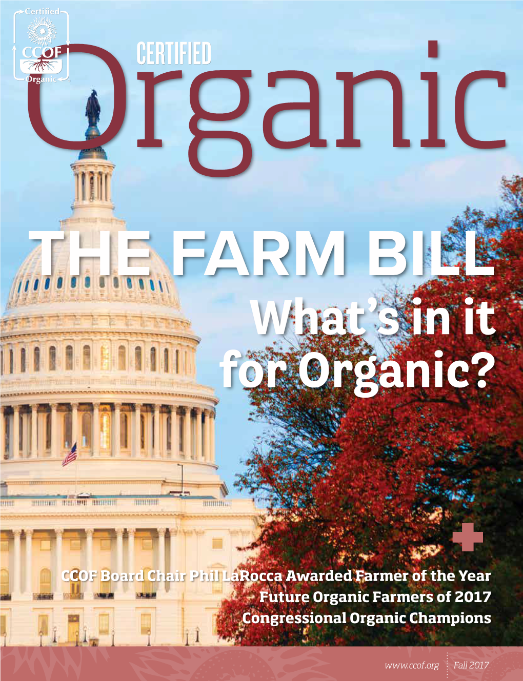 The Farm Bill:. What's in It for Organic?