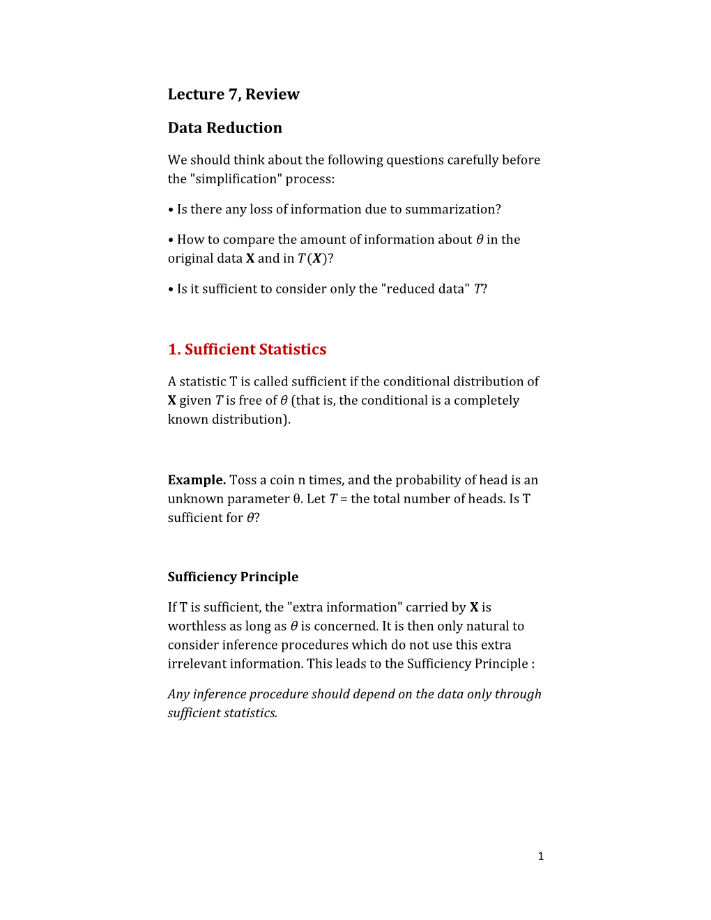 Lecture 7, Review Data Reduction 1. Sufficient Statistics