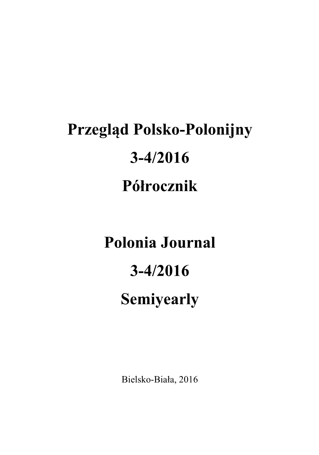 Przegląd Polsko-Polonijny 3-4/2016 Półrocznik Polonia Journal 3-4