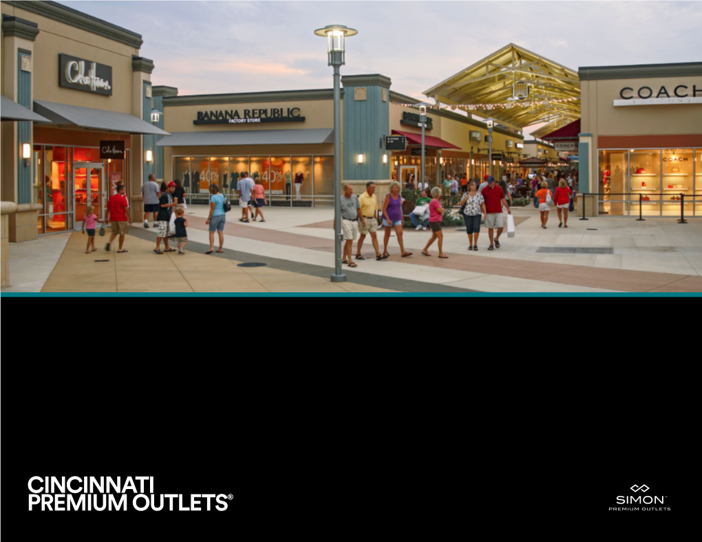 Cincinnati Premium Outlets® the Simon Experience — Where Brands & Communities Come Together