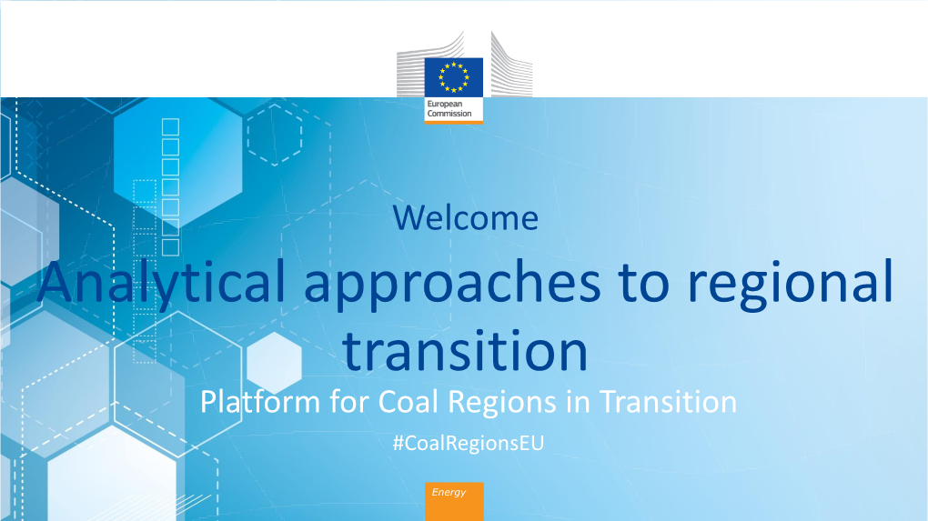 Analytical Approaches to Regional Transition Platform for Coal Regions in Transition #Coalregionseu