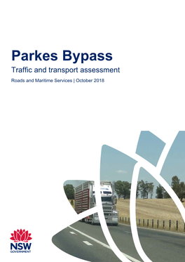 Parkes Bypass Traffic and Transport Assessment Roads and Maritime Services | October 2018