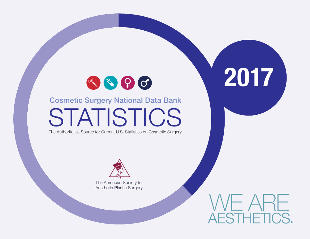 Cosmetic Surgery National Data Bank STATISTICS the Authoritative Source for Current U.S