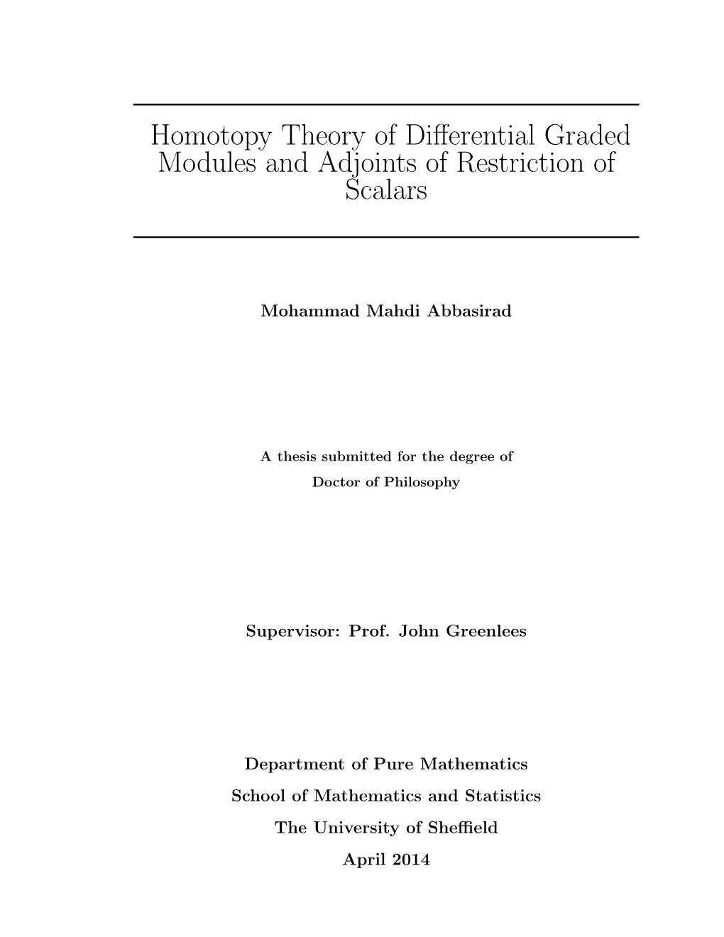 Homotopy Theory of Differential Graded Modules and Adjoints Of