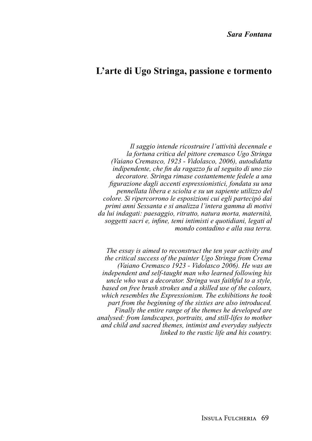 L'arte Di Ugo Stringa, Passione E Tormento