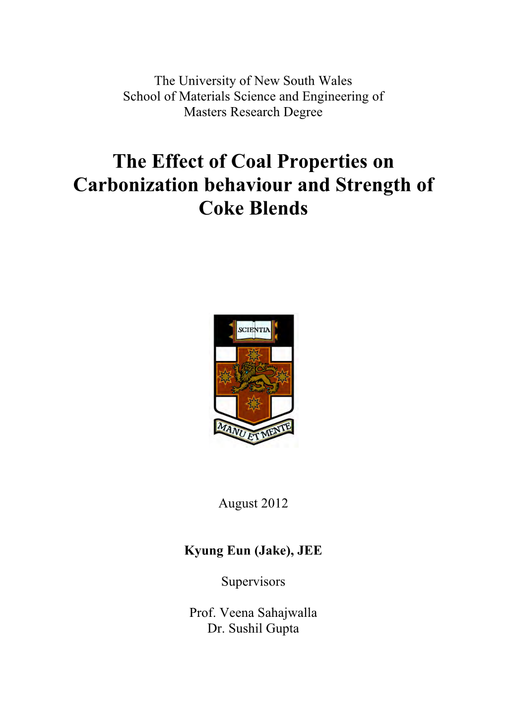 The Effect of Coal Properties on Carbonization Behaviour and Strength of Coke Blends