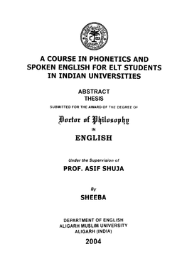 A Course in Phonetics and Spoken English for Elt Students in Indian Universities