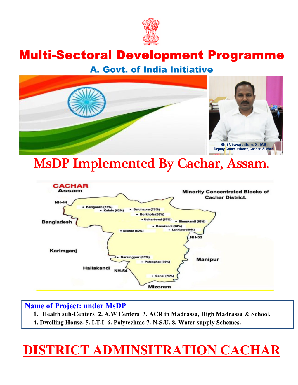 Msdp Implemented by Cachar, Assam. DISTRICT