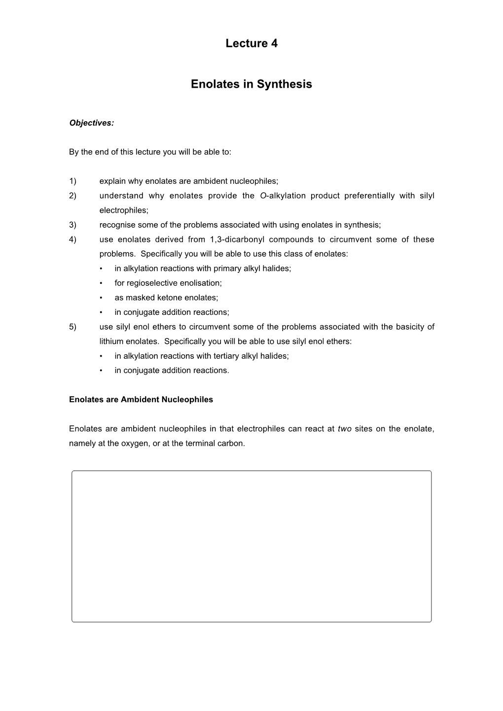 Lecture 4 Enolates in Synthesis