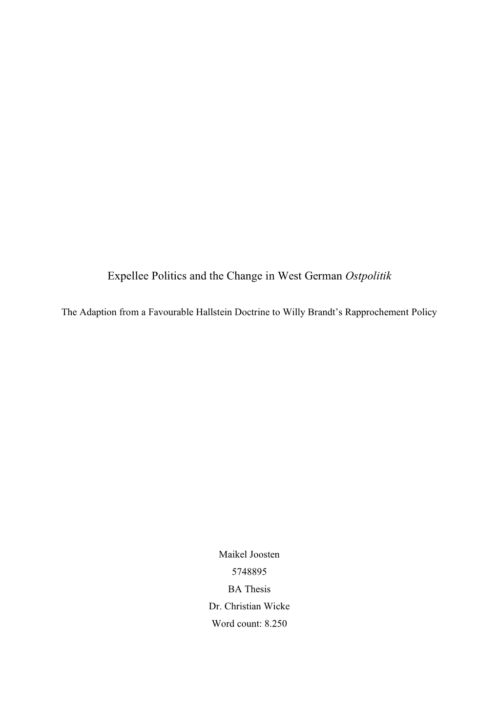 Expellee Politics and the Change in West German Ostpolitik