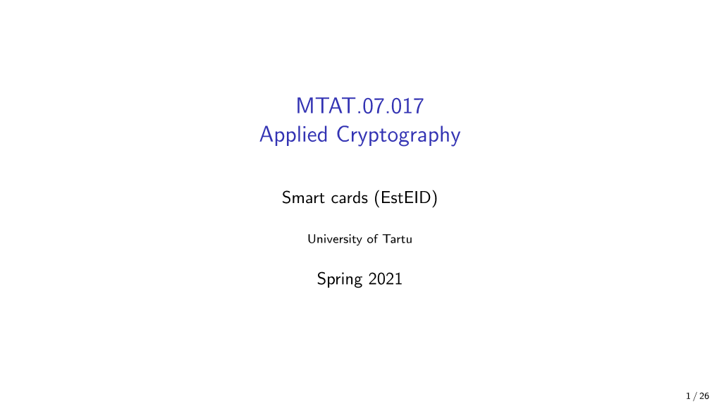 MTAT.07.017 Applied Cryptography