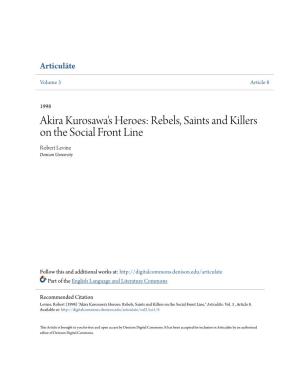 Akira Kurosawa's Heroes: Rebels, Saints and Killers on the Social Front Line Robert Levine Denison University