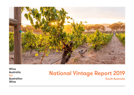 National Vintage Report 2019 Australian South Australia Wine National Vintage Report 2019: South Australia