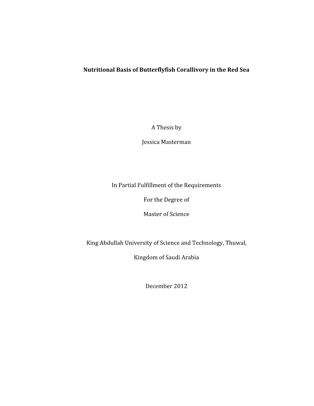 Nutritional Basis of Butterflyfish Corallivory in the Red Sea a Thesis