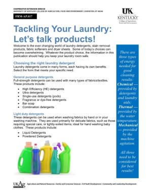 Tackling Your Laundry: Let’S Talk Products! Welcome to the Ever Changing World of Laundry Detergents, Stain Removal Products, Fabric Softeners and Dryer Sheets